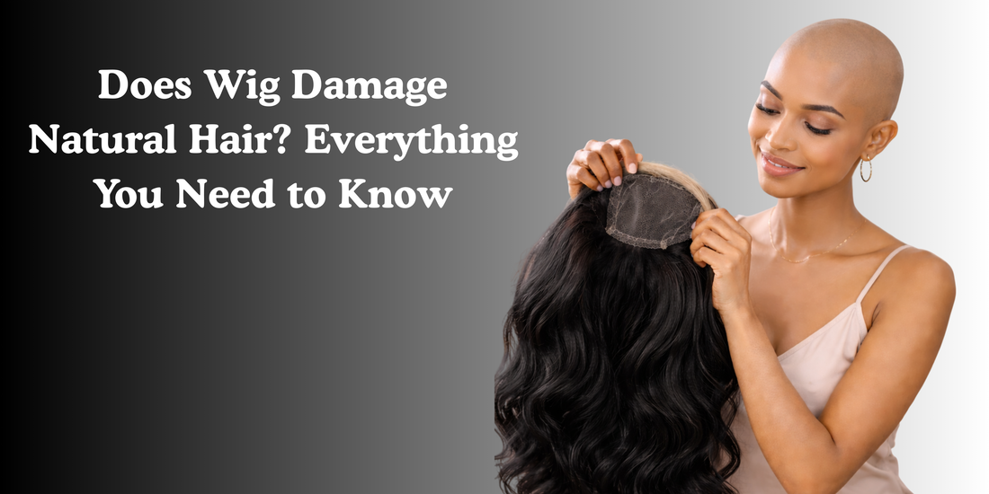 Does Wig Damage Natural Hair? Everything You Need to Know