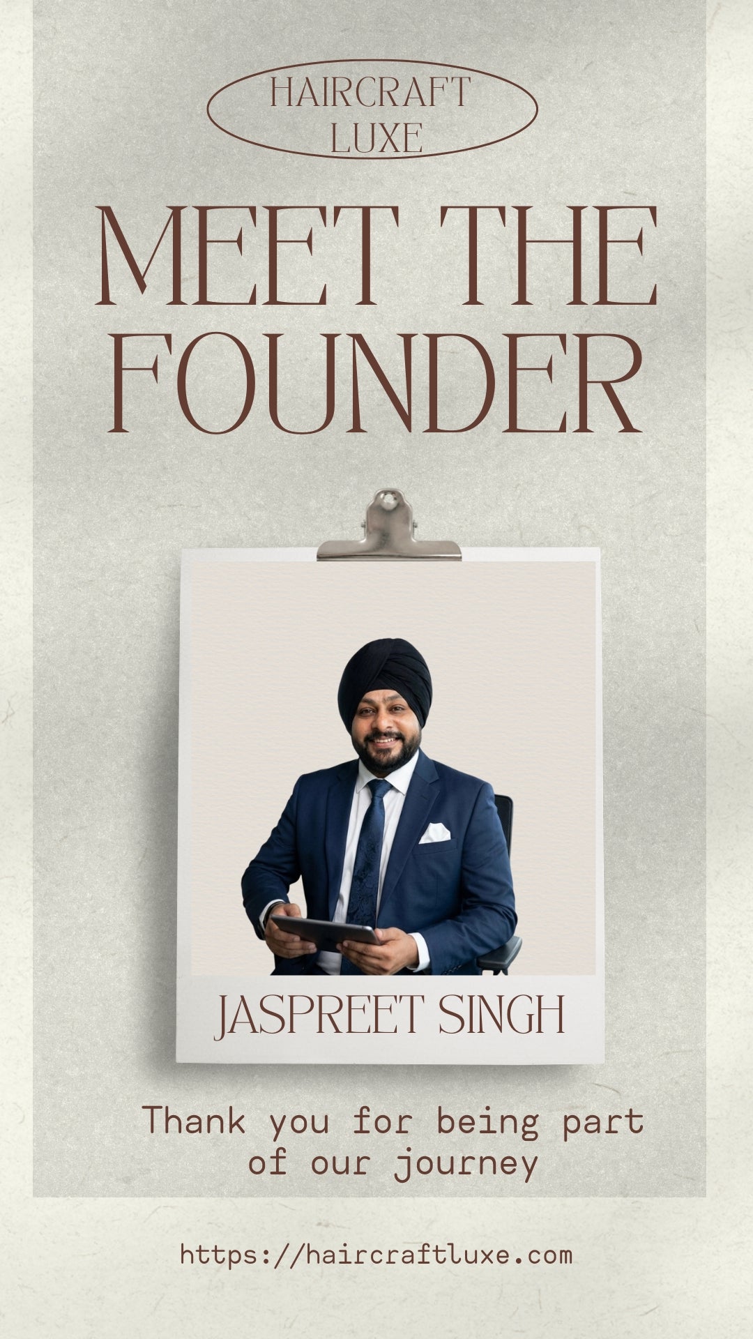 A promotional graphic for Haircraft Luxe featuring the text 'MEET THE FOUNDER' and a central portrait of Jasmeet Singh in a navy suit and turban, with the name 'JASPREET SINGH' below. The Haircraft Luxe logo appears at the top, and a website URL is shown at the bottom.
