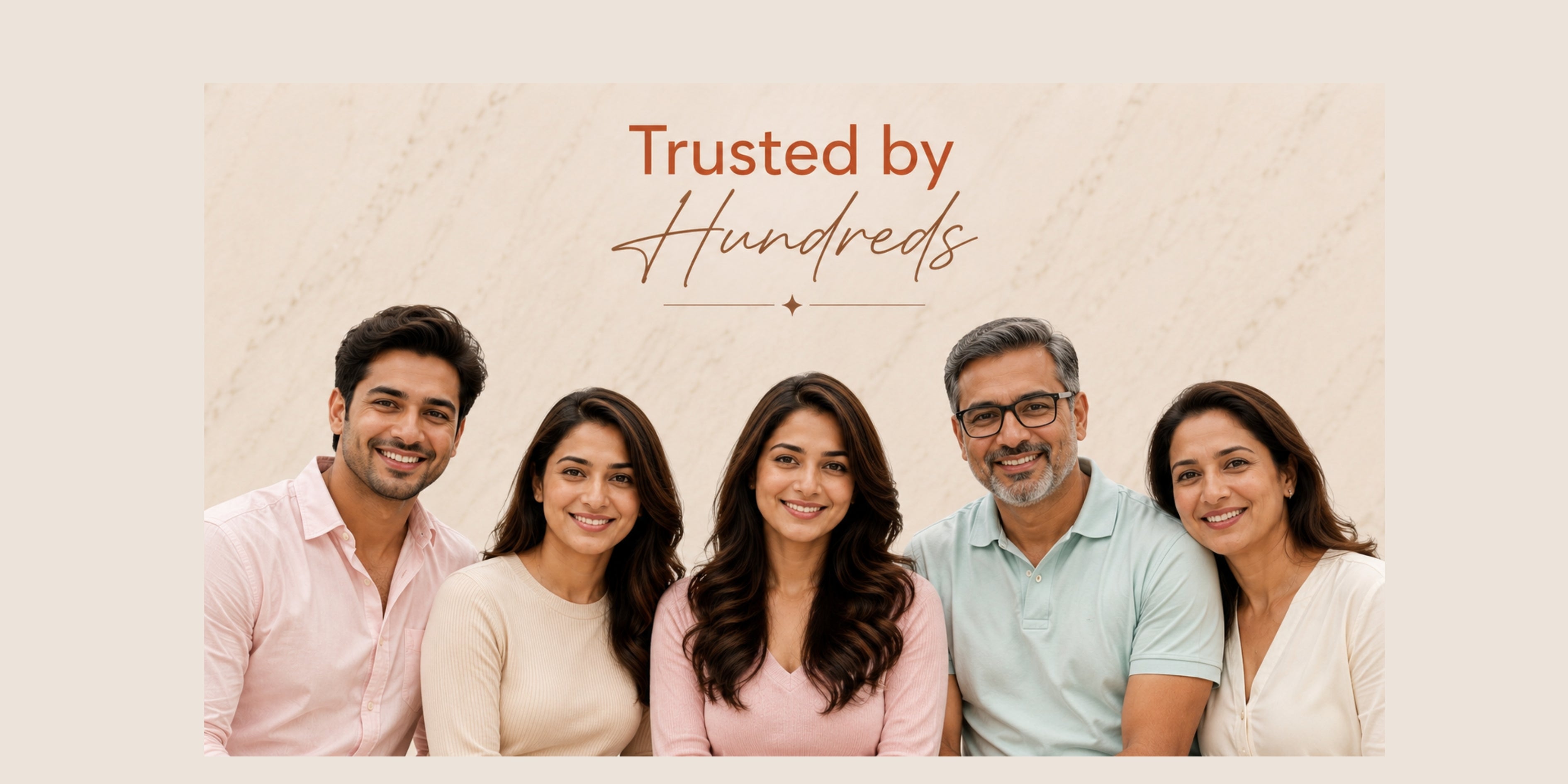 A promotional banner featuring five smiling adults of diverse ethnicities standing together against a light beige marble-textured background with the text 'Trusted by Hundreds' in orange and brown lettering.